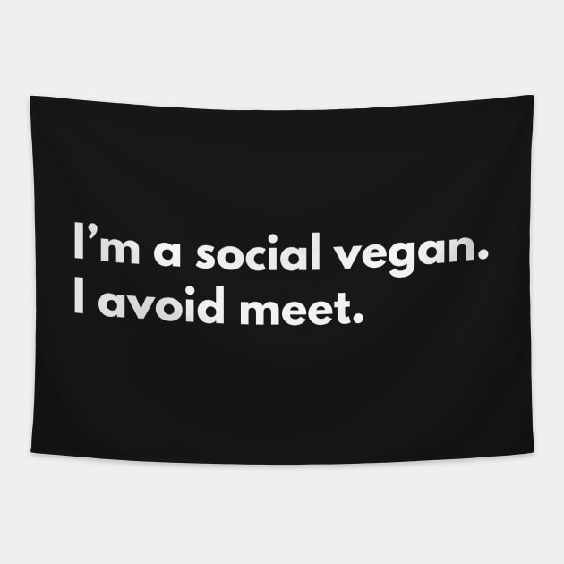 I’m a social vegan. I avoid meet. Tapestry by Raja2021