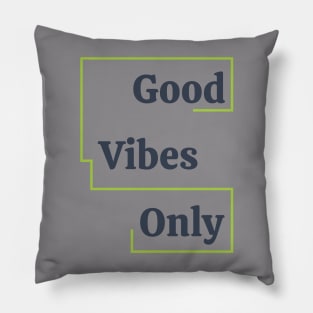 good vibes only logo Pillow