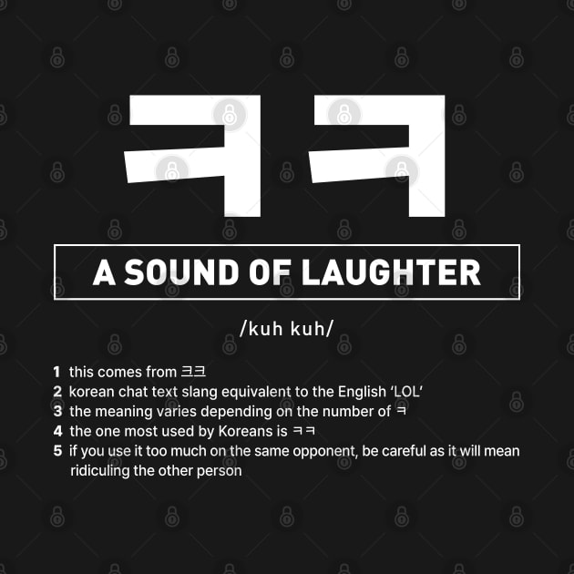 ㅋㅋ - A Sound of Laughter in Korean Slang by SIMKUNG