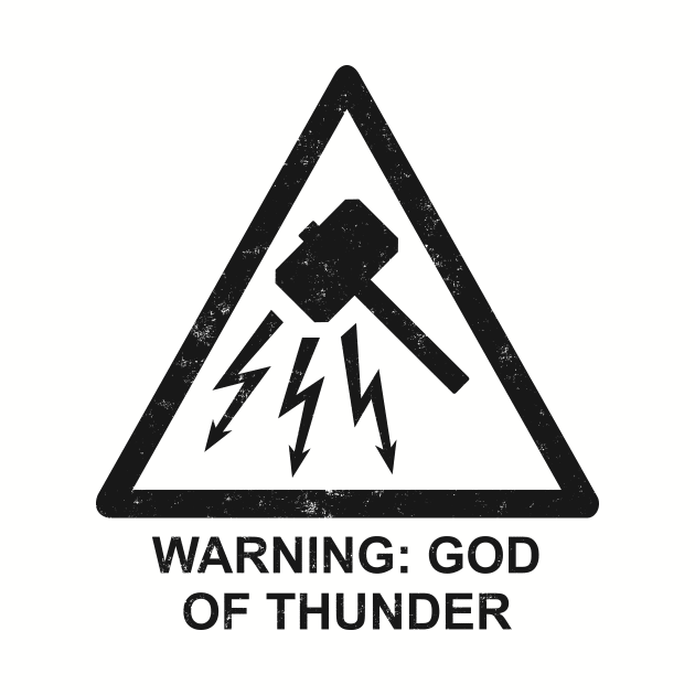 Warning: God of Thunder by Byway Design
