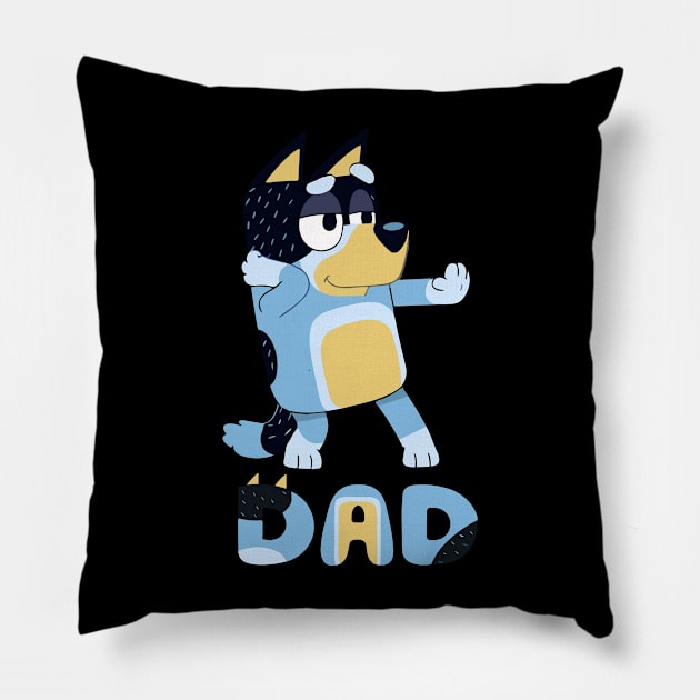 bluey fathers day Pillow by slengekan