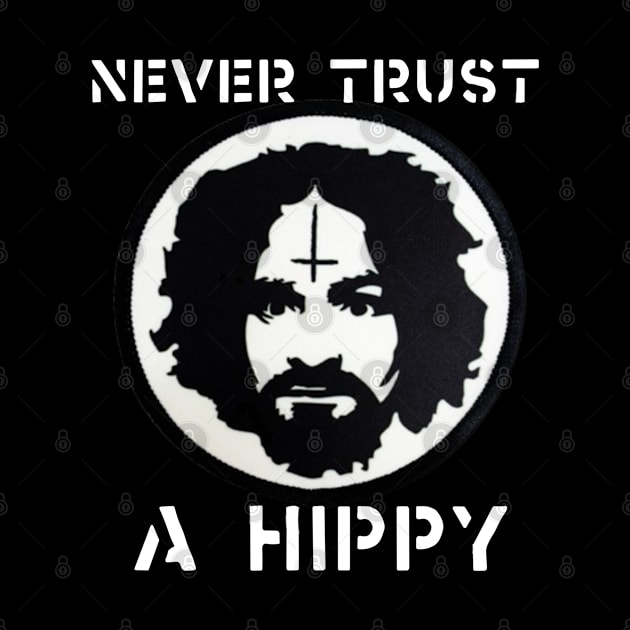 never trust a hippy by kiyomisdada