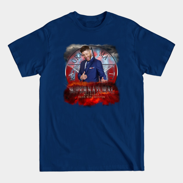 Discover Supernatural MacDaddy Dean Winchester - Supernatural Macdaddy Dean Winchester - T-Shirt