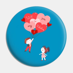 Will you be my valentine Pin