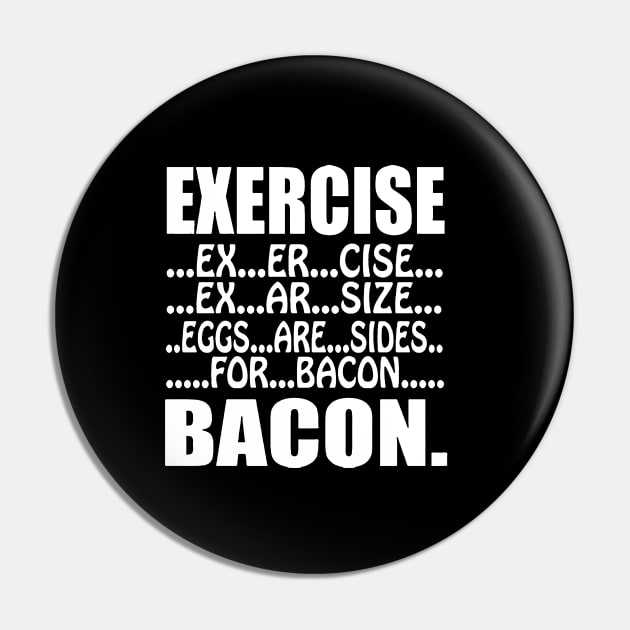 Exercise Bacon Pin by Bahaya Ta Podcast