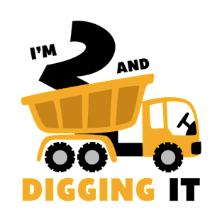 I'm 2 and Digging it Funny 2rd Birthday Excavator Kids T-Shirt