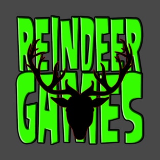 ReinDeer Games T-Shirt