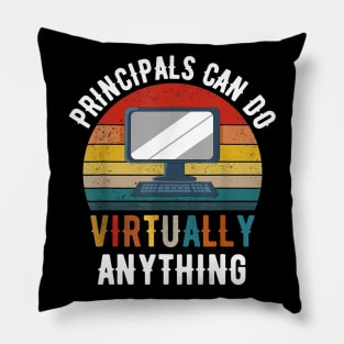 Principals Can Do Virtually Anything Pillow