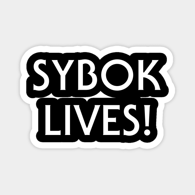 Sybok Lives! (White) Magnet by Starkiller1701