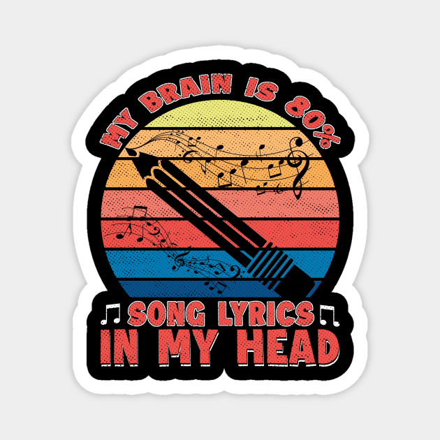 My Brain Is 80% Song Lyrics In My Head Funny Music Teacher Treble Clef Shirt For Men Women - Funny Gift For Music Lovers - Magnet | TeePublic My Brain Is 80% Song Lyrics In My Head Funny Music Teacher Treble Clef Shirt For Men Women - Funny Gift For Music Lovers - Magnet | TeePublic