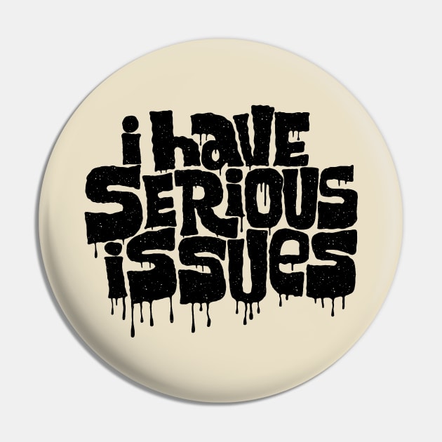 i have serious issues Pin by MatthewTaylorWilson