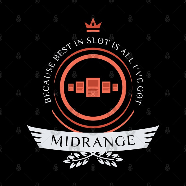 Midrange Life V2 by epicupgrades