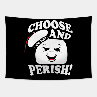 Choose and Perish! Tapestry