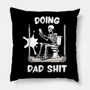 Just Doing Dad Shit, But Cooler Funny Cringey Dad Jokes Sarcasm Dad Pillow