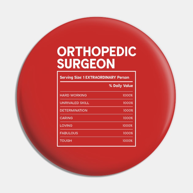 Orthopedic Surgeon - Nutrition Facts Design Pin by best-vibes-only