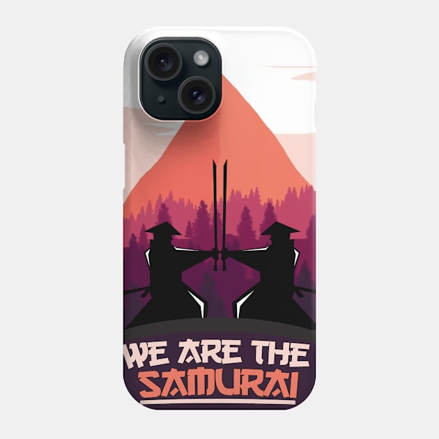 Samurai Anime Otaku, We Are The Samurai Phone Case by ArkiLart Design