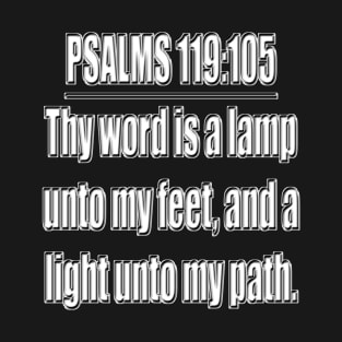 Bible Verse Psalm 119:105 T-Shirt