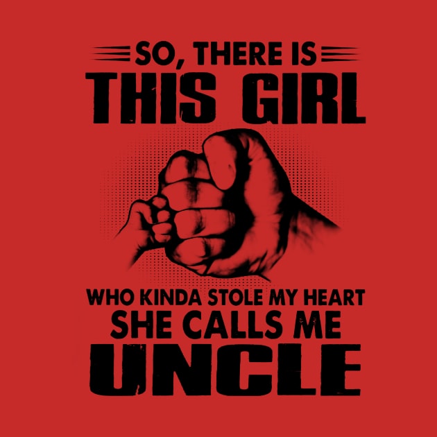 This Girl Who Kinda Stole My Heart She Call Me Uncle by Phylis Lynn Spencer