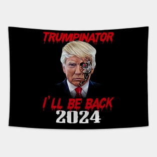 Trumpinator I will be back 2024 Tapestry