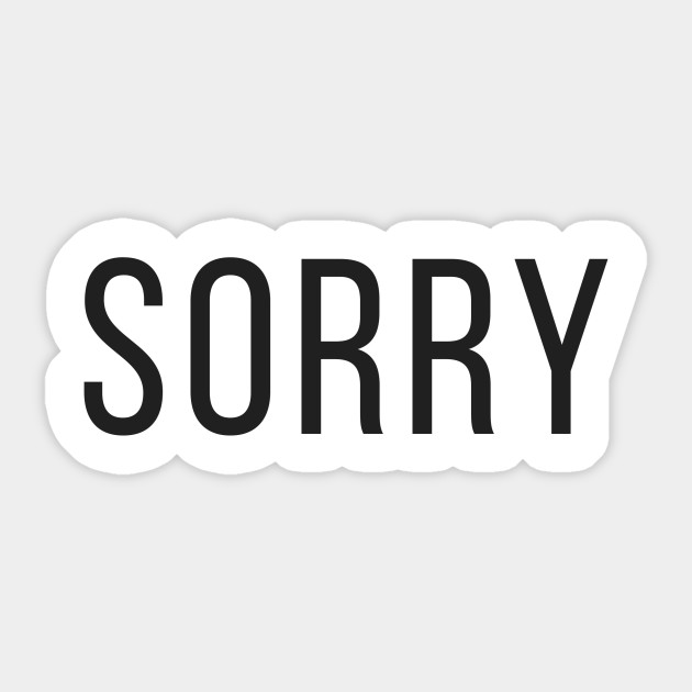 sorry sticker