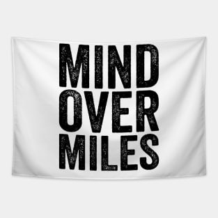 Mind Over Miles - Text Style Black Font Tapestry