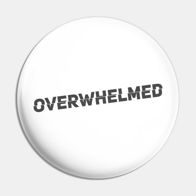 Overwhelmed Glitch Pin by Artisticano