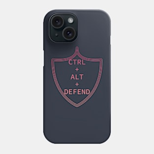 Ctrl+Alt+Defend (red) Phone Case