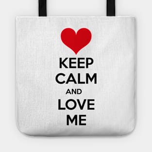 Keep calm and love me Tote