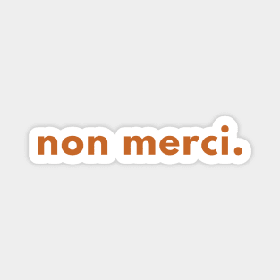 Non Merci Magnet