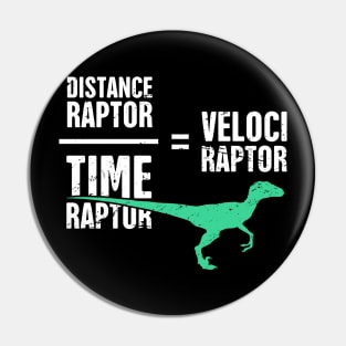 Funny Physics Velociraptor Dinosaur Pin