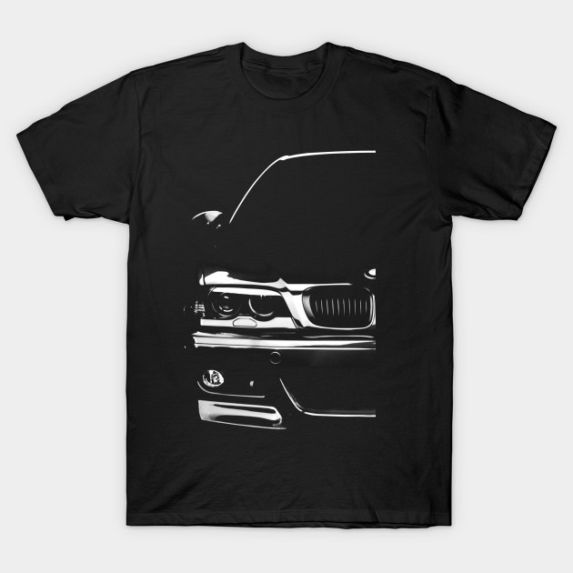 bmw e46 bmw e46 t shirt teepublic bmw e46 bmw e46 t shirt teepublic
