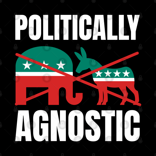 Politically Agnostic by FullOnNostalgia