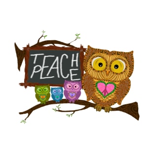 Owl Teach Peace T-Shirt