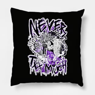 13XD XMY "NEVER TXX MUCH" (PURPLE) Pillow