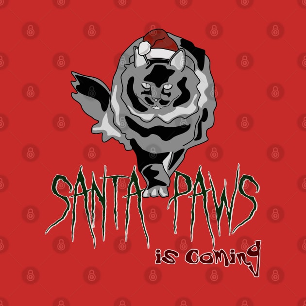Creepy Claws: Santa Paws is Coming by Fun Funky Designs