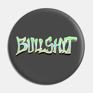 Bullshit Pin