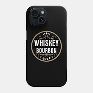 Whiskey Bourbon 2024 Phone Case