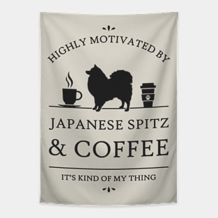 Highly Motivated by Japanese Spitz and Coffee Tapestry