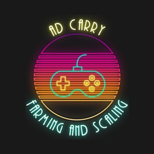 Gaming AD Carry Farming Scaling Neon T-Shirt