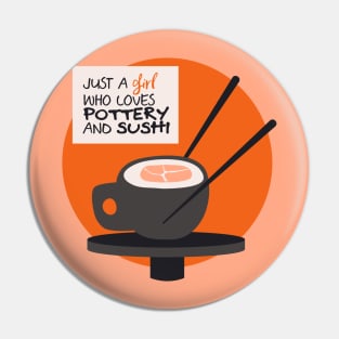 A girl who loves pottery and sushi Pin