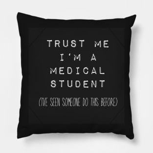 Medical student Pillow