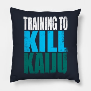 Training to Kill Kaiju Pillow