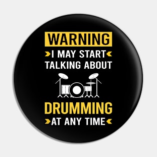 Warning Drumming Drummer Drum Drums Pin