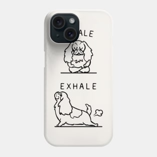 Inhale Exhale Cavalier King Charles Spaniel Phone Case