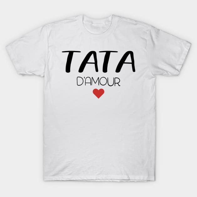 tata d'amour pour toujours cadeau de fête pour famille - Tata