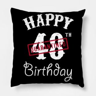 Happy 48th Quarantined Birthday Pillow