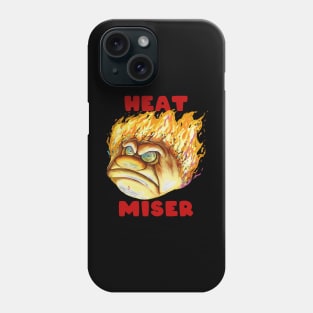 Heat Miser Phone Case