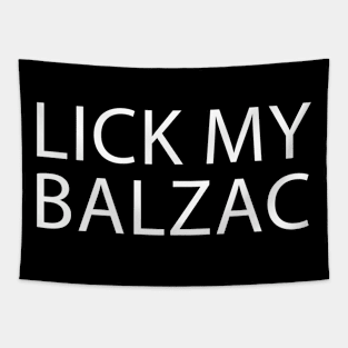 Lick My Balzac Tapestry