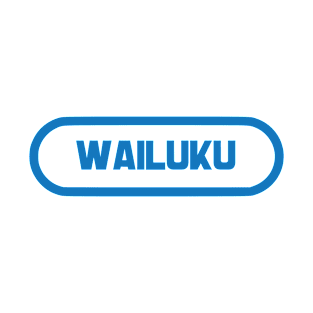 Wailuku City T-Shirt