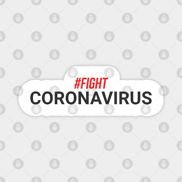 Fight coronavirus vector design Magnet by Shinzo T-shirts